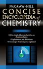 McGraw-Hill Concise Encyclopedia of Chemistry (Concise Encyclopedia S) Cover Image