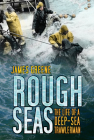 Rough Seas: The Life of a Deep-Sea Trawlerman By James Greene Cover Image