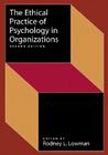Ethical Practice of Psychology in Organizations (Society for Industrial & Organizational Psychology (Siop) S) Cover Image