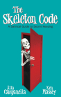 The Skeleton Code: A Satirical Guide to Secret Keeping By Alla Campanella, Ken Massey Cover Image