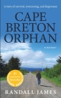 Cape Breton Orphan By Randall James Cover Image