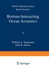 Bottom-Interacting Ocean Acoustics (NATO Conference #5) Cover Image