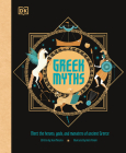 Greek Myths: Meet the heroes, gods, and monsters of ancient Greece Cover Image