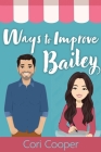 Ways to Improve Bailey Cover Image