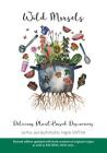 Wild Morsels: Delicious Plant-Based Discoveries Cover Image