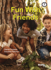 Fun with Friends: Book 7 (Healthy Me! #7) By Carole Crimeen, Suzanne Fletcher (Illustrator) Cover Image