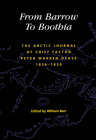 From Barrow to Boothia: The Arctic Journal of Chief Factor Peter Warren Dease, 1836-1839 (Rupert's Land Record Society Series #7) Cover Image