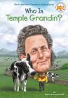 Who Is Temple Grandin? (Who Was?) Cover Image