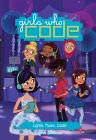 Lights, Music, Code! #3 (Girls Who Code #3) Cover Image