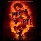 For a Muse of Fire Lib/E By Heidi Heilig, Emily Woo Zeller (Read by) Cover Image