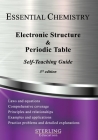 Electronic Structure and the Periodic Table: Essential Chemistry Self-Teaching Guide By Sterling Education Cover Image