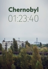 Chernobyl 01: 23:40: The incredible true story of the world's worst nuclear disaster Cover Image