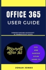 Office 365 User Guide By Jonah Jones Cover Image