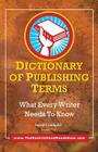 Dictionary of Publishing Terms By Ingrid Lundquist Cover Image