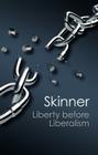 Liberty Before Liberalism (Canto Classics) By Quentin Skinner Cover Image