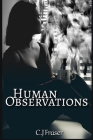 Human Observations By Crystal Stott (Illustrator), C. J. Fraser Cover Image