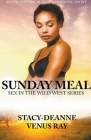 Sunday Meal By Stacy-Deanne, Venus Ray Cover Image