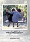 Aspects of Childhood: Swinging high, Swinging low By South Side Quills Writers Cover Image