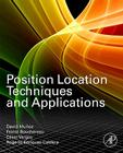 Position Location Techniques and Applications By David Munoz, Frantz Bouchereau Lara, Cesar Vargas Cover Image