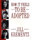How It Feels to Be Adopted Cover Image