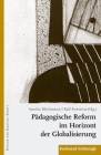 Pädagogische Reform Im Horizont Der Globalisierung By Ralf Koerrenz (Editor), Annika Blichmann (Editor) Cover Image