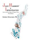 Jazz Harmony and Improvisation: Third Edition By Herbert Silverstein Cover Image