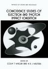 Coincidence Studies of Electron and Photon Impact Ionization (Physics of Atoms and Molecules) Cover Image