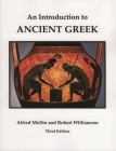 An Introduction to Ancient Greek, Third Edition By Alfred Mollin, Robert Williamson Cover Image