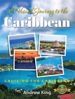 A Visual Journey to the Caribbean By Andrew King Cover Image
