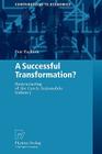 A Successful Transformation?: Restructuring of the Czech Automobile Industry (Contributions to Economics) By Petr Pavlínek Cover Image