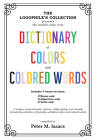 The Dictionary of Colors and Colored Words By Peter Isaacs Cover Image