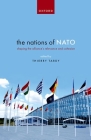 The Nations of NATO: Shaping the Alliance's Relevance and Cohesion By Thierry Tardy (Editor) Cover Image