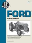Ford Shop Manual Series 2N 8N & 9N By IT Shop Service Cover Image