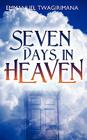 Seven Days in Heaven By Emmanuel Twagirimana Cover Image