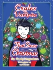 Cralex the Vampire That Saves Christmas By Craig Hagedorn, R Dinunzio (Illustrator) Cover Image
