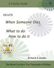 Death. When Someone Dies. What to Do. How to Do It. Cover Image
