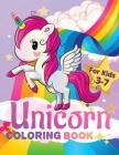 Unicorn Coloring Book for Kids Ages 3-7: Cute and Easy Unicorns to Draw, Coloring Book for Toddlers Cover Image