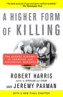 A Higher Form of Killing: The Secret History of Chemical and Biological Warfare Cover Image