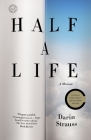 Half a Life: A Memoir Cover Image