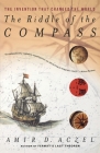 The Riddle Of The Compass: The Invention that Changed the World By Amir D. Aczel Cover Image