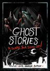 Ghost Stories to Scare Your Socks Off! Cover Image