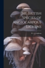 The British Species of Angiocarpous Lichens Cover Image