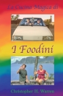 La cucina magica di I Foodini By Christopher H. Warren Cover Image