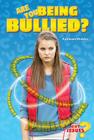 Are You Being Bullied? (Got Issues?) By Kathleen Winkler Cover Image
