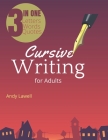 Cursive Writing for Adults: Cursive Handwriting Workbook for Adults, good handwriting for adults, handwriting books for adults By Andy Lawell Cover Image
