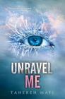 Unravel Me (Shatter Me #2) Cover Image
