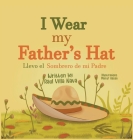 I Wear My Father's Hat By Raul Nava Cover Image