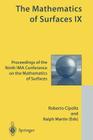 The Mathematics of Surfaces IX: Proceedings of the Ninth Ima Conference on the Mathematics of Surfaces By Roberto Cipolla (Editor), Ralph Martin (Editor) Cover Image
