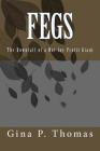 Fegs: The Downfall of a Non-Profit Giant By Gina P. Thomas Cover Image