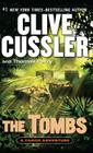 The Tombs (Fargo Adventure) By Clive Cussler, Thomas Perry Cover Image